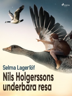 Lagerlöf, Selma - Nils Holgerssons underbara resa, e-bok