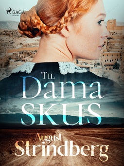 Strindberg, August - Till Damaskus, e-bok