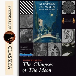 Wharton, Edith - Glimpses of the moon, audiobook