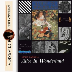 Carroll, Lewis - Alice's Adventures in Wonderland, äänikirja