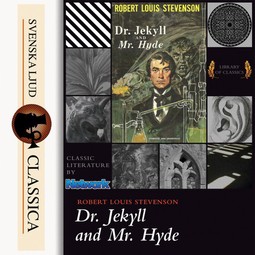 Stevenson, Robert Louis - The Strange Case of Dr Jekyll & Mr Hyde, audiobook