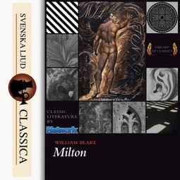 Blake, William - Milton, a poem, äänikirja