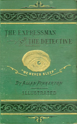 Pinkerton, Allan - The Expressman and the Detective, ebook
