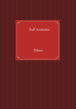 Arnheden, Rolf - Dikter, ebook