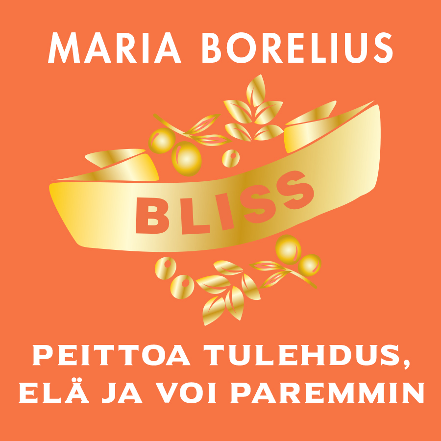 Borelius, Maria - Bliss - peittoa tulehdus, elä ja voi paremmin, audiobook
