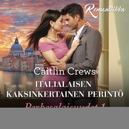 Crews, Caitlin - Italialaisen kaksinkertainen perintö, audiobook