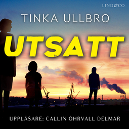 Ullbro, Tinka - Utsatt, audiobook