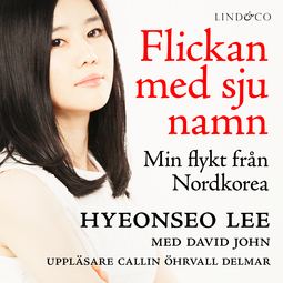 Lee, Hyeonseo - Flickan med sju namn, audiobook