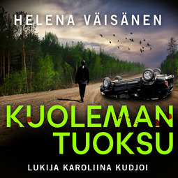 Väisänen, Helena - Kuoleman tuoksu, audiobook