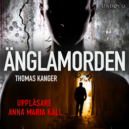 Kanger, Thomas - Änglamorden, audiobook