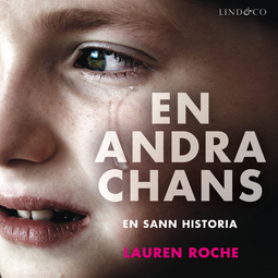 Roche, Lauren - En andra chans: En sann historia, audiobook