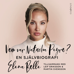 Belle, Elena - Vem var Natacha Peyre?, audiobook