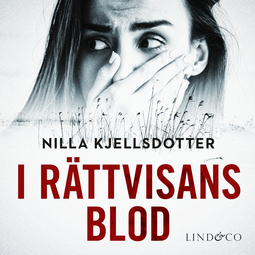 Kjellsdotter, Nilla - I rättvisans blod, audiobook