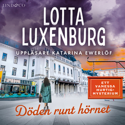 Luxenburg, Lotta - Döden runt hörnet, audiobook