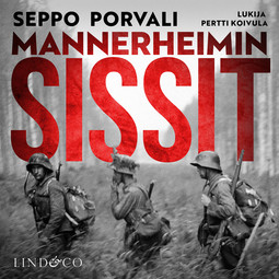 Porvali, Seppo - Mannerheimin sissit, äänikirja