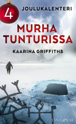 Griffiths, Kaarina - Murha tunturissa - Osa 4, ebook