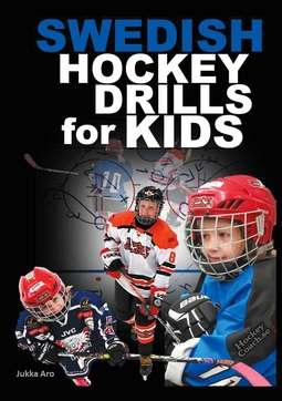 Aro, Jukka - Swedish Hockey Drills for Kids, ebook