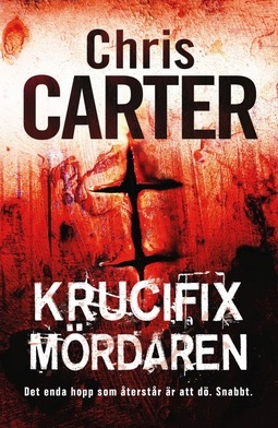 Carter, Chris - Krucifixmördaren, ebook