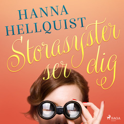 Hellquist, Hanna - Storasyster ser dig, audiobook