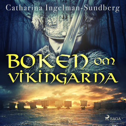 Ingelman-Sundberg, Catharina - Boken om vikingarna, audiobook