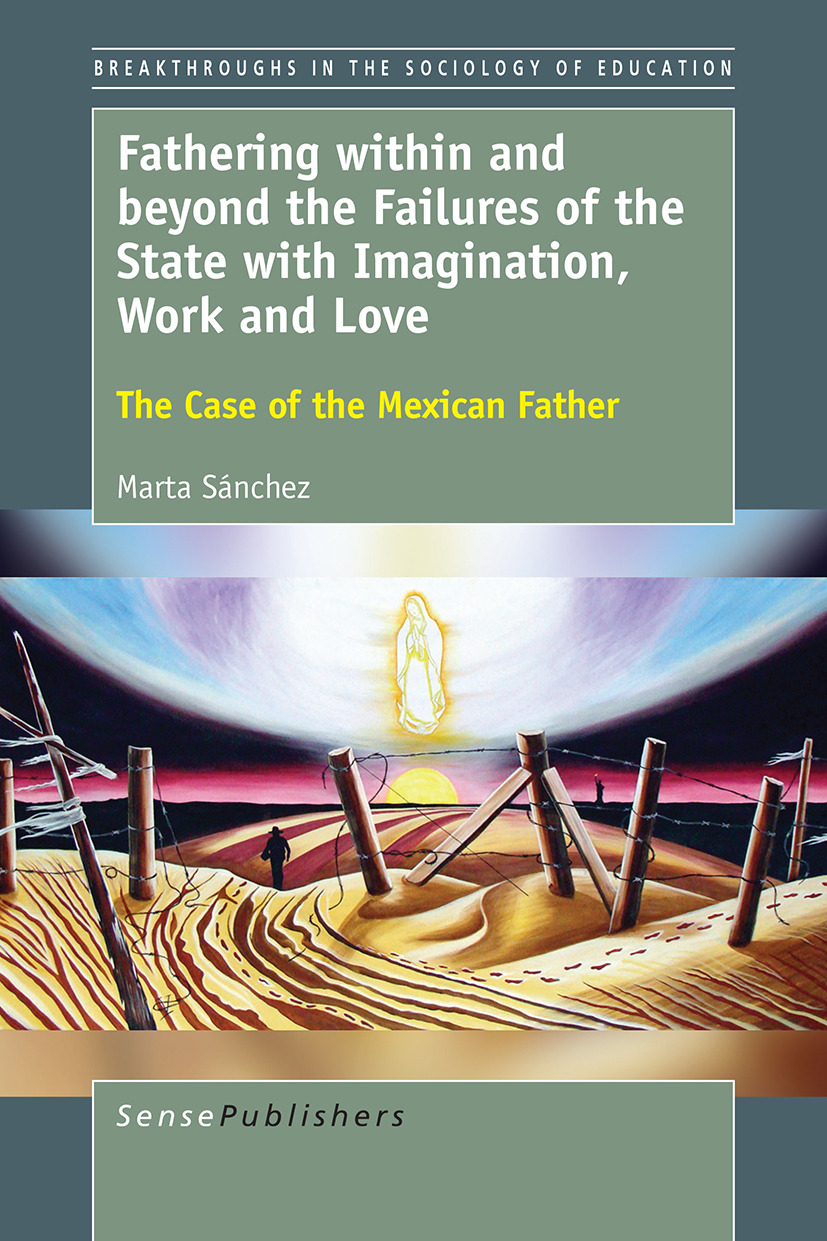Sánchez, Marta - Fathering within and beyond the Failures of the State with Imagination, Work and Love, ebook