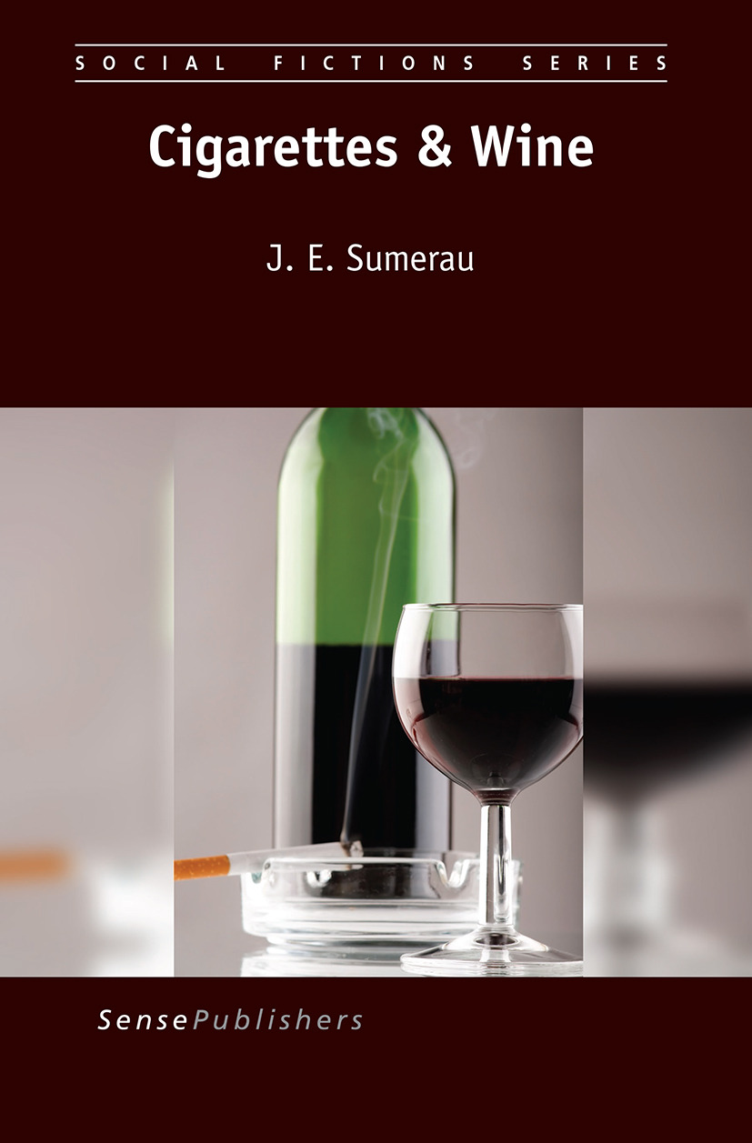 Sumerau, J. E. - Cigarettes &amp; Wine, ebook