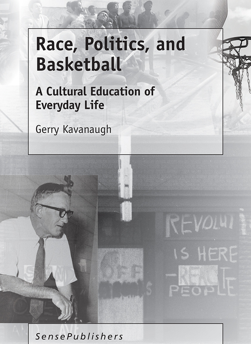 Kavanaugh, Gerry - Race, Politics, and Basketball, e-kirja