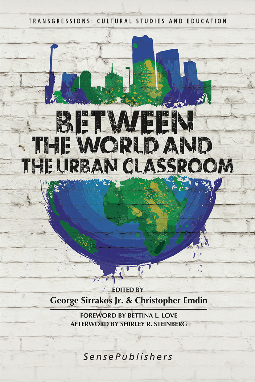 Emdin, Christopher - Between the World and the Urban Classroom, e-bok