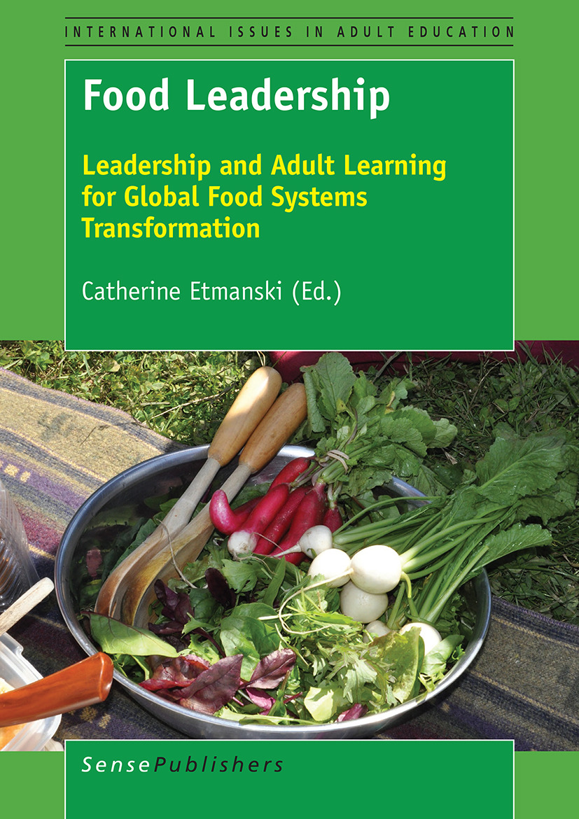 Etmanski, Catherine - Food Leadership, e-bok