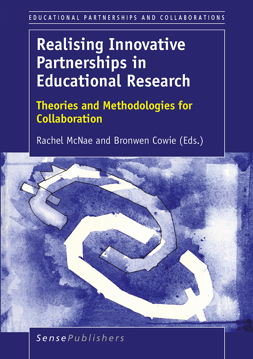 Cowie, Bronwen - Realising Innovative Partnerships in Educational Research, e-kirja