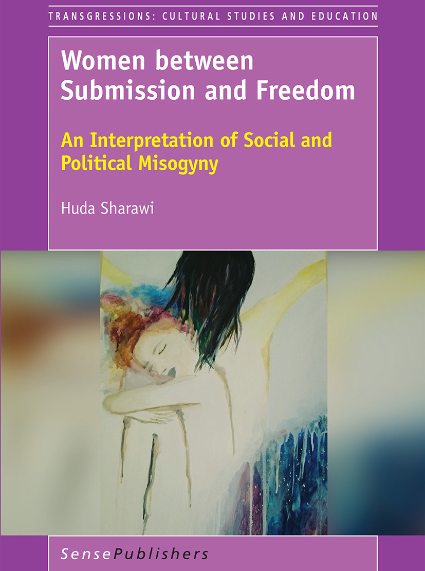 Sharawi, Huda - Women between Submission and Freedom, ebook