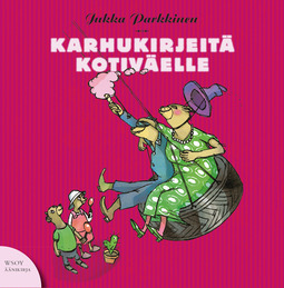 Parkkinen, Jukka - Karhukirjeitä kotiväelle, audiobook