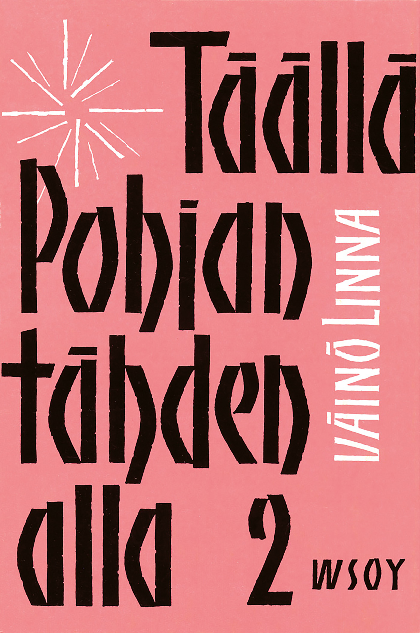 Linna, Väinö - Täällä Pohjantähden alla 2, ebook