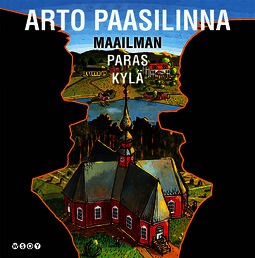 Paasilinna, Arto - Maailman paras kylä, audiobook
