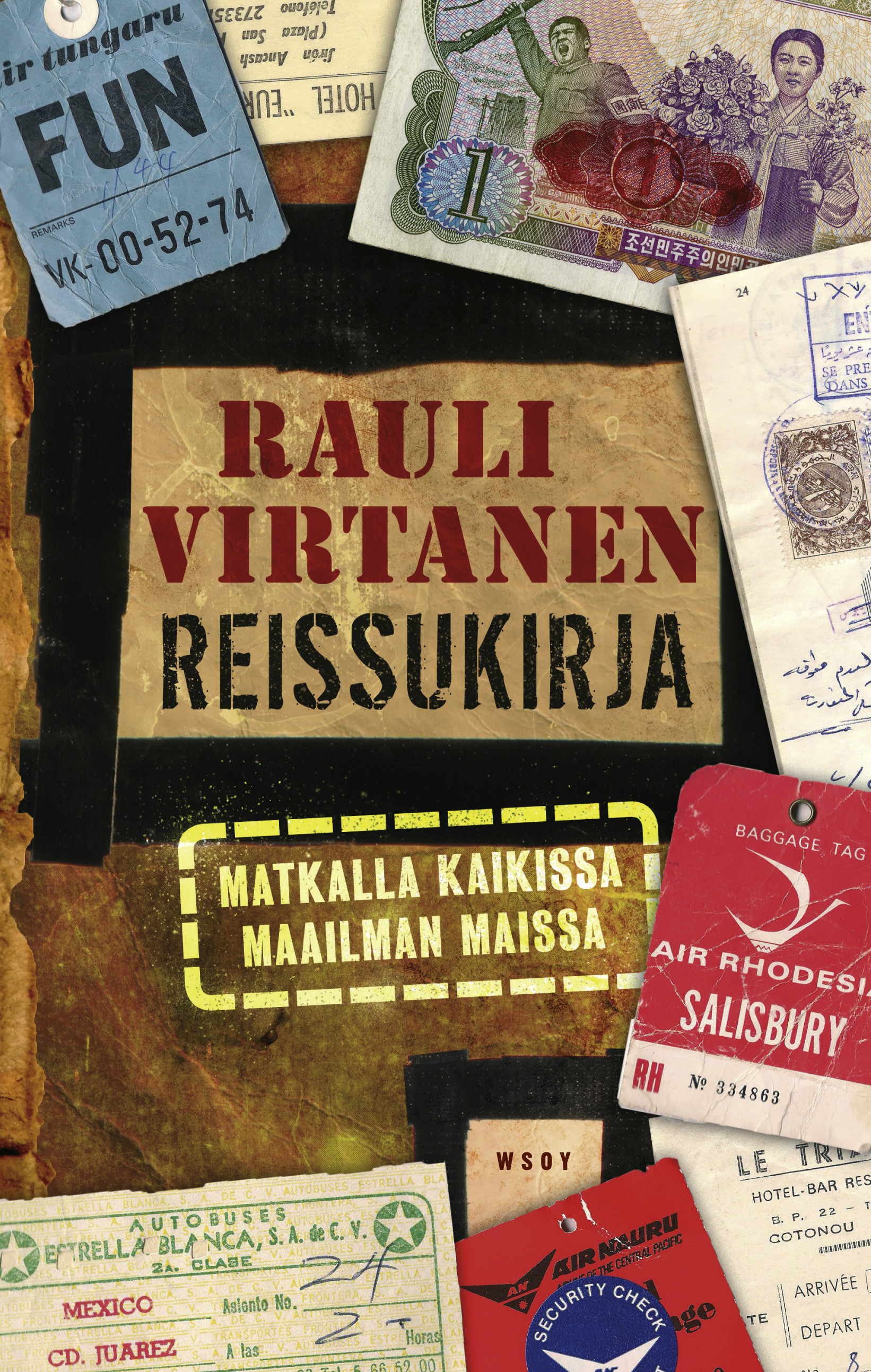 Virtanen, Rauli - Reissukirja: Matkalla kaikissa maailman maissa, e-bok