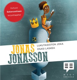 Jonasson, Jonas - Lukutaidoton joka osasi laskea, audiobook