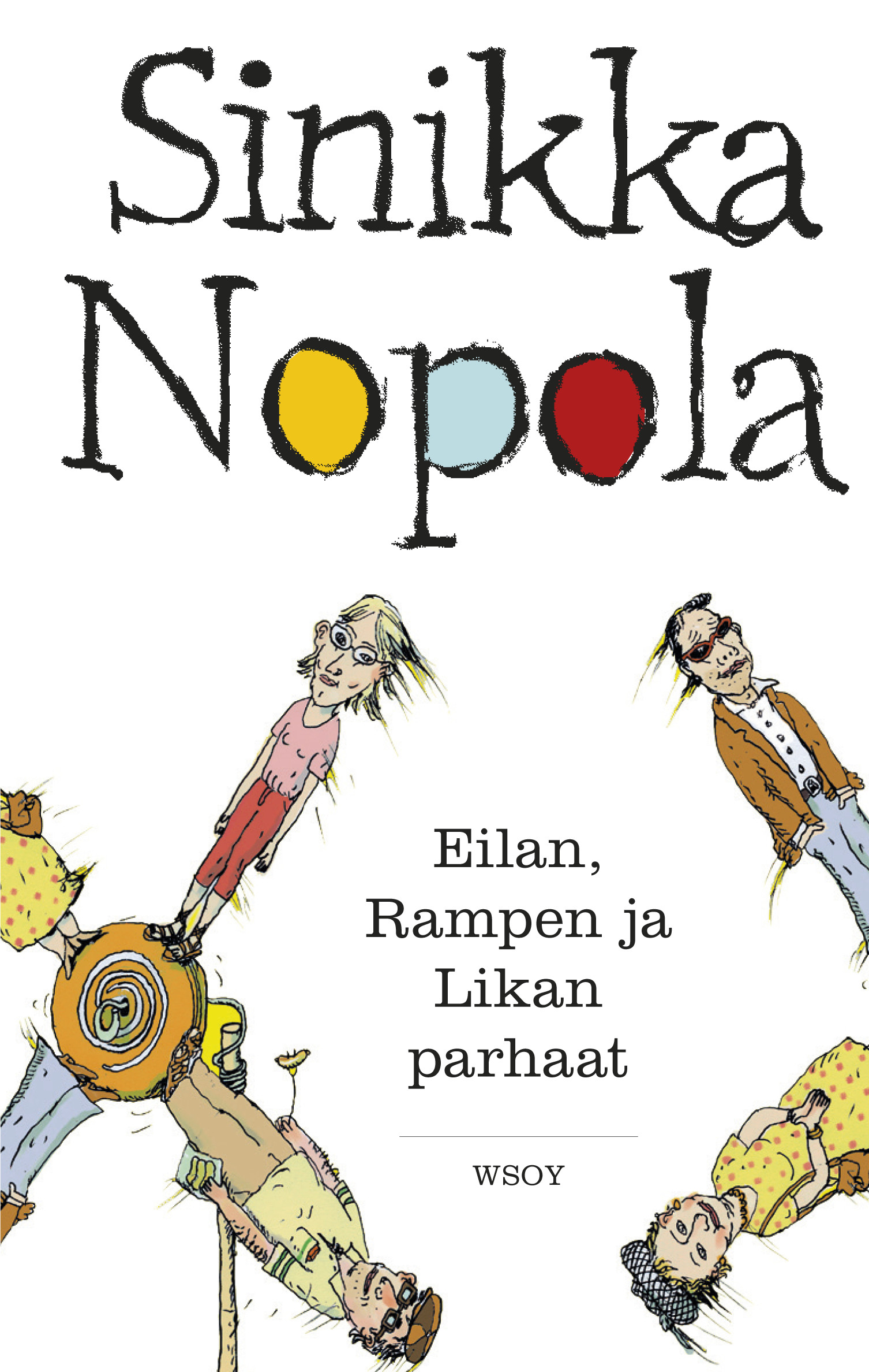 Nopola, Sinikka - Eilan, Rampen ja Likan parhaat, e-kirja