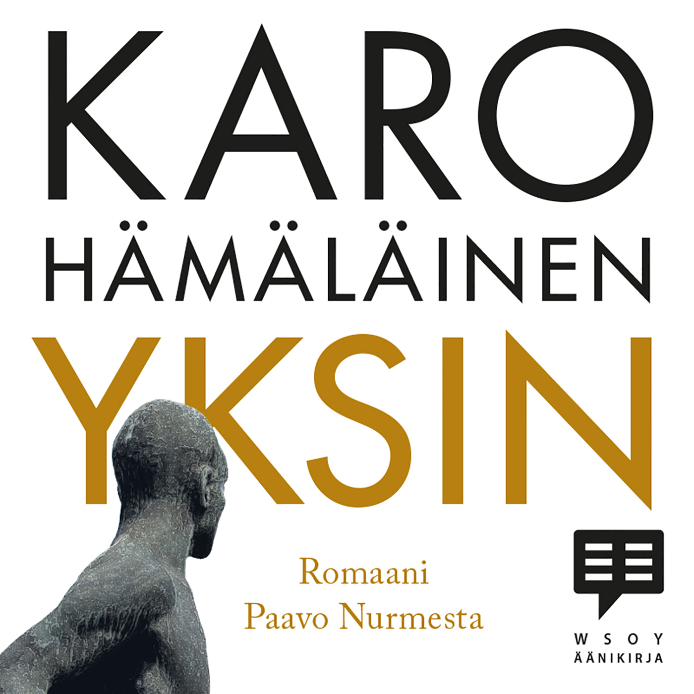 Hämäläinen, Karo - Yksin, audiobook