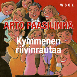 Paasilinna, Arto - Kymmenen riivinrautaa, äänikirja