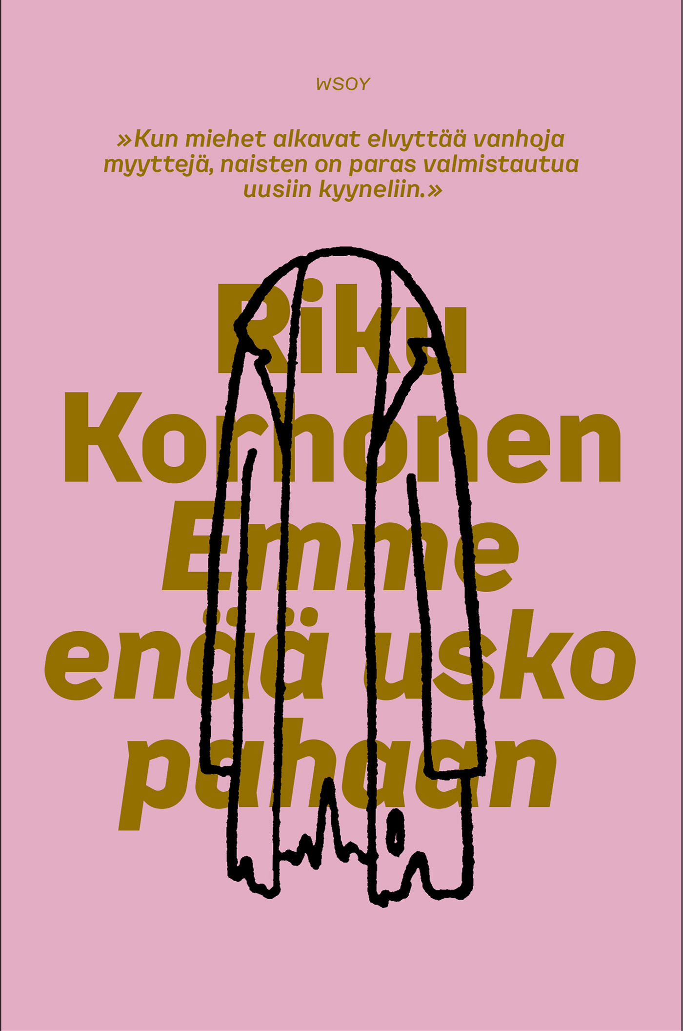 Korhonen, Riku - Emme enää usko pahaan, ebook