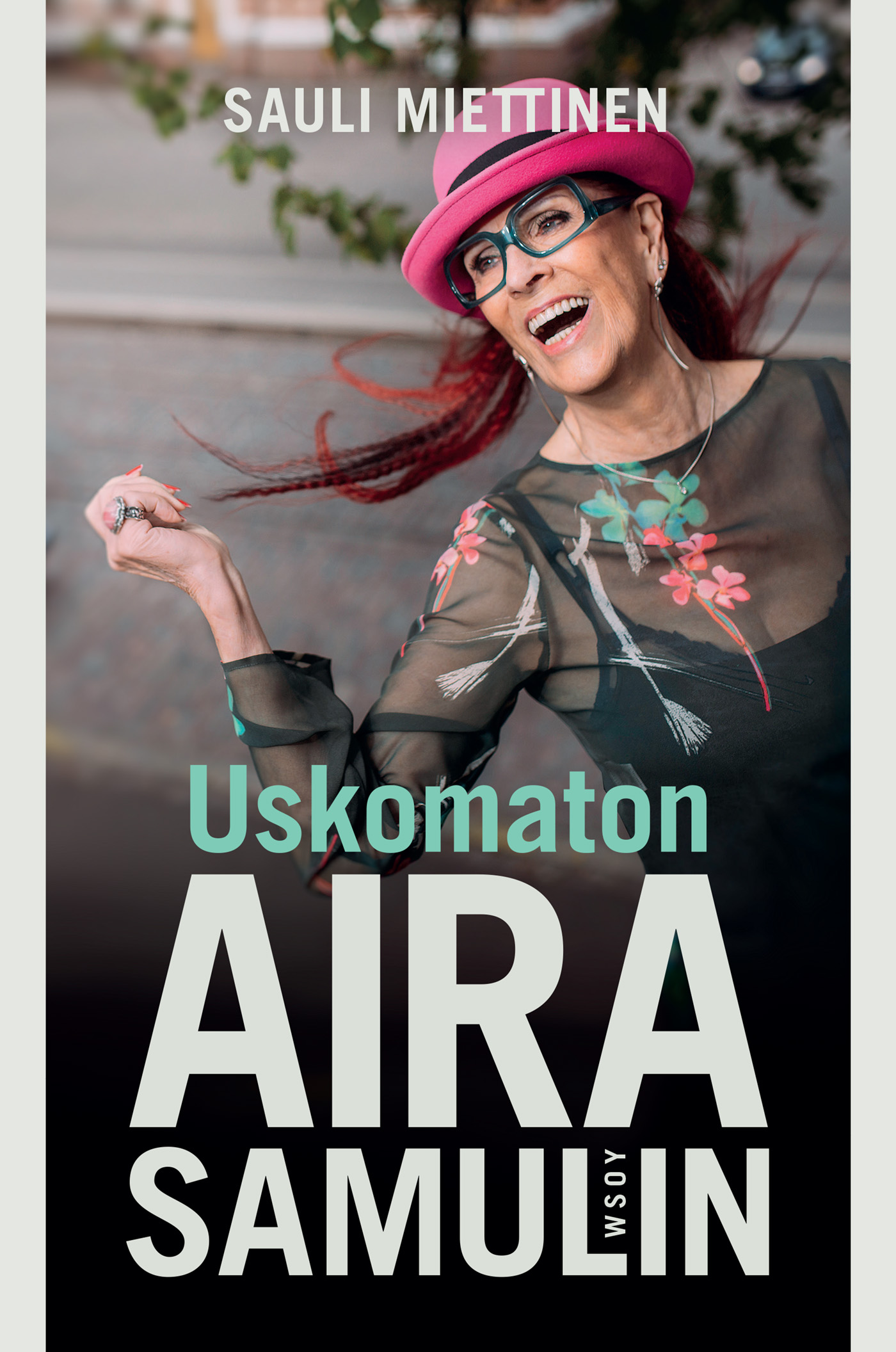 Miettinen, Sauli - Uskomaton Aira Samulin, ebook