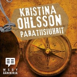 Ohlsson, Kristina - Paratiisiuhrit, äänikirja