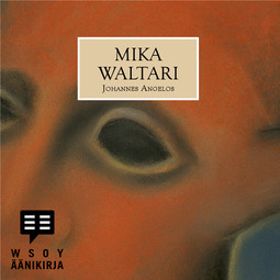 Waltari, Mika - Johannes Angelos, audiobook