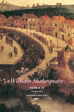 Shakespeare, William - Henrik IV: Toinen osa, e-bok