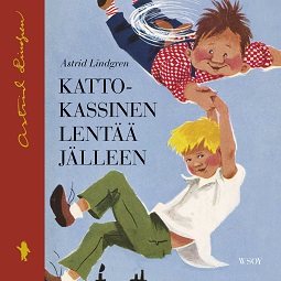 Lindgren, Astrid - Katto-Kassinen lentää jälleen, äänikirja