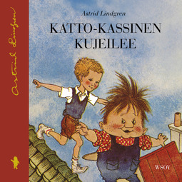 Lindgren, Astrid - Katto-Kassinen kujeilee, audiobook
