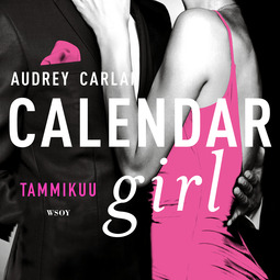 Carlan, Audrey - Calendar Girl. Tammikuu, äänikirja