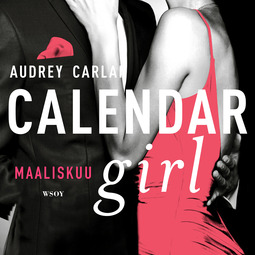 Carlan, Audrey - Calendar Girl. Maaliskuu, äänikirja