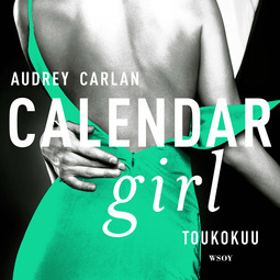 Carlan, Audrey - Calendar Girl. Toukokuu, audiobook