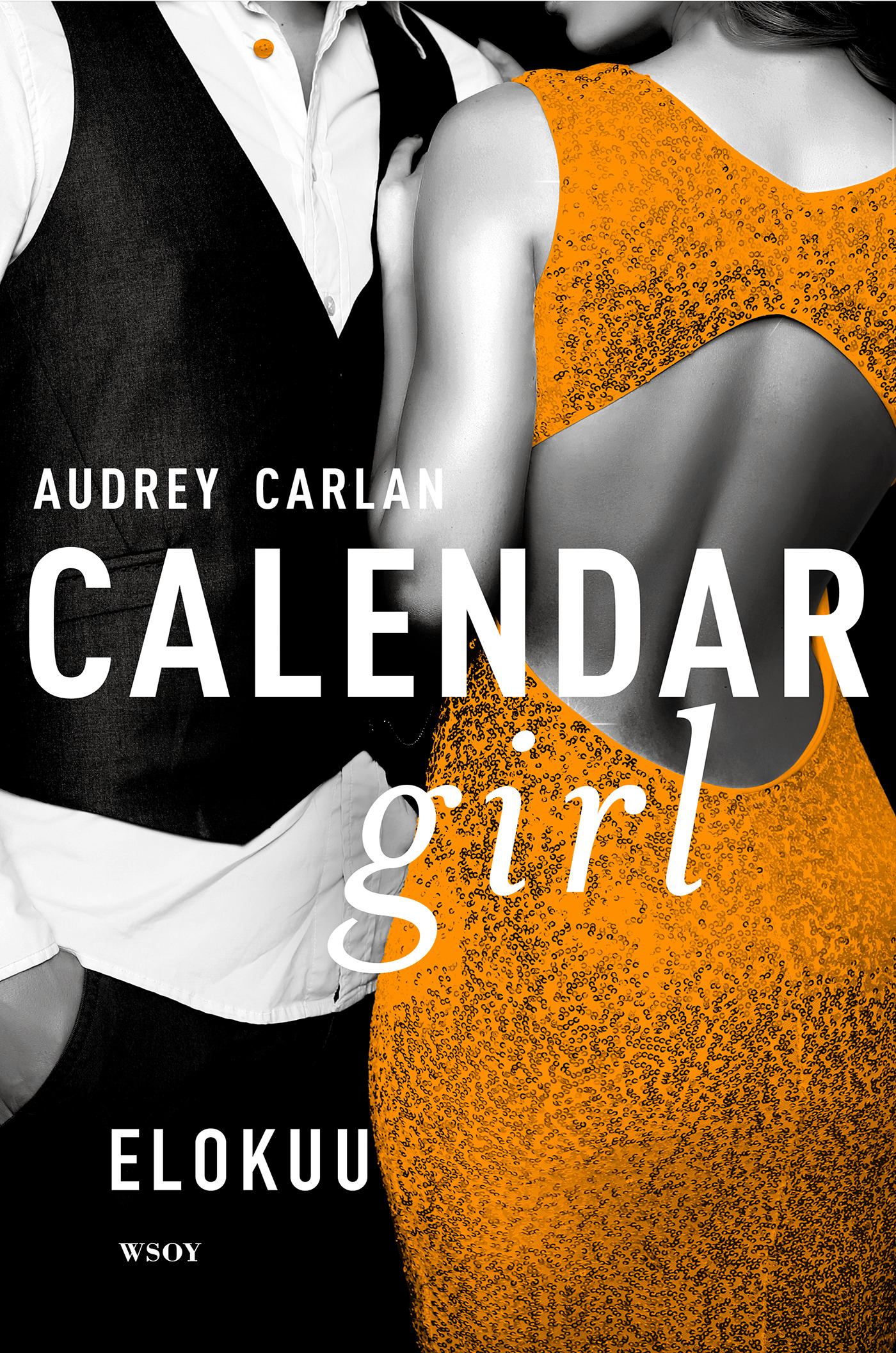 Carlan, Audrey - Calendar Girl. Elokuu, e-kirja